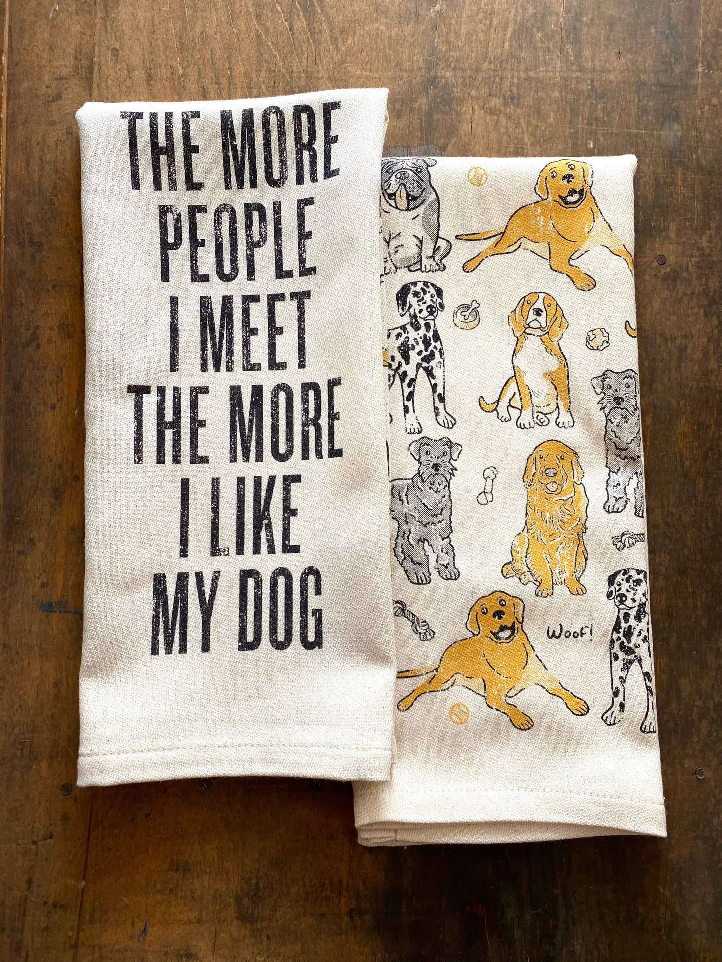 The More People I Meet... Kitchen Towel