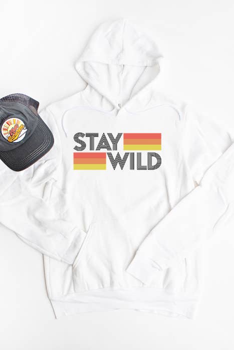 Stay Wild Hoodie