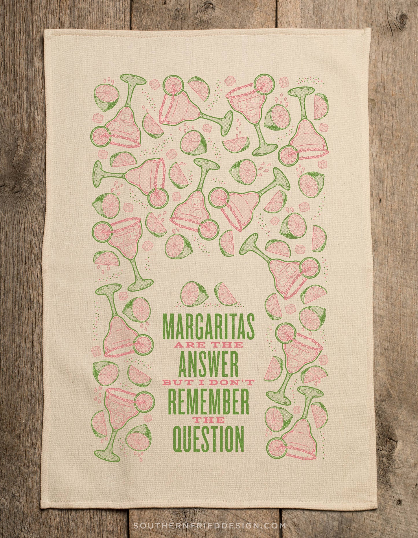**NEW** Margaritas Are The Answer... Kitchen Towel