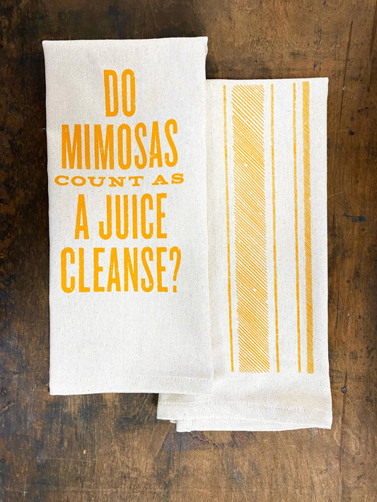 Do Mimosas Count as a Juice Cleanse - Kitchen Towel
