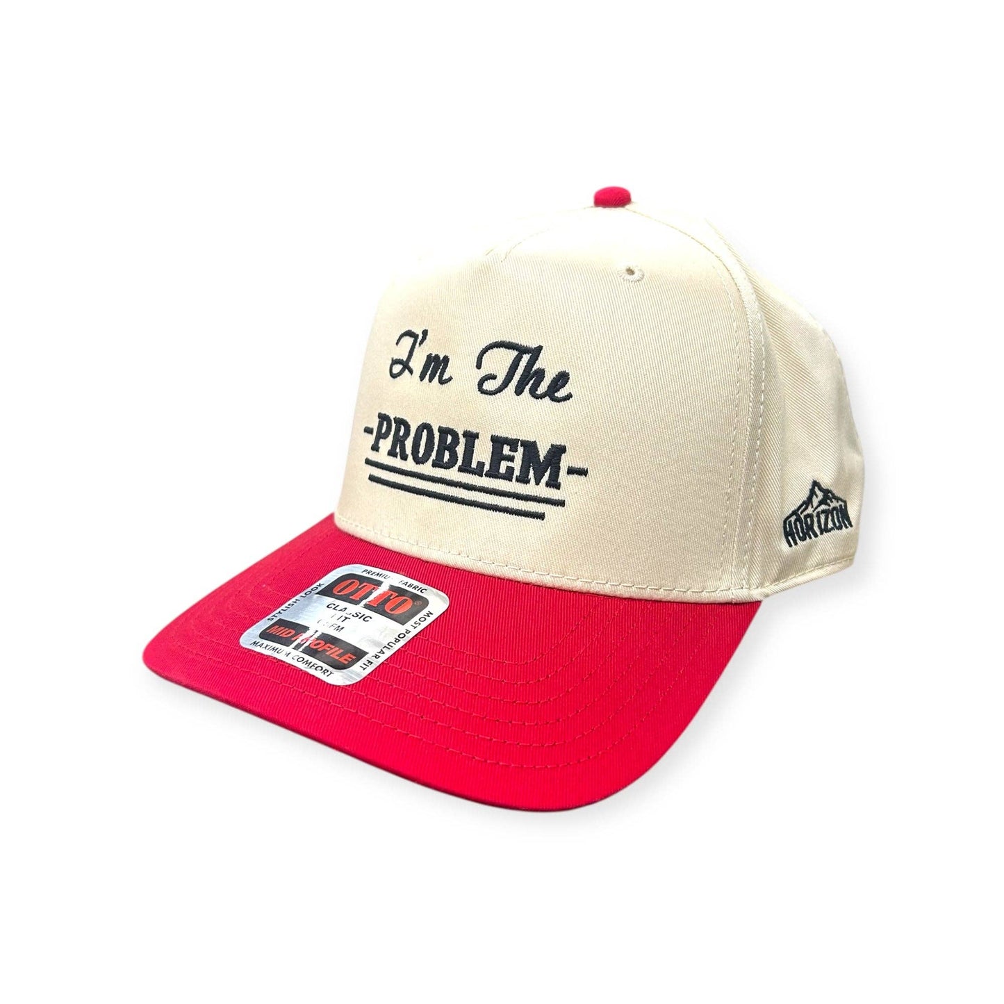 I'm the Problem Embroidery Hat - Otto Cap Horizon Hat Co.