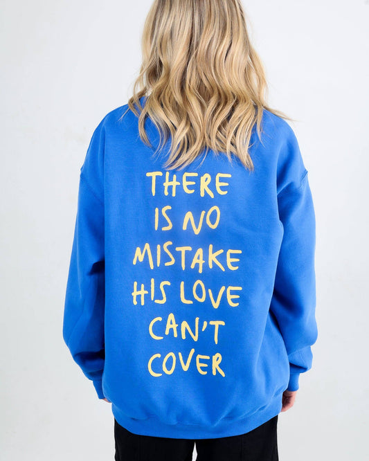 NEW || "No Mistake" Crewneck Sweatshirt Jesus Loves You Company