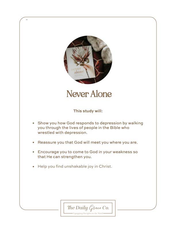 Never Alone | Depression Study The Daily Grace Co